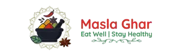 Masla Ghar | Eat Well | Stay Healthy